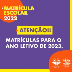 MATRÍCULAS PARA O ANO LETIVO DE 2023