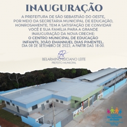 Inauguração CEMEI João Emannuel Dias Pimentel
