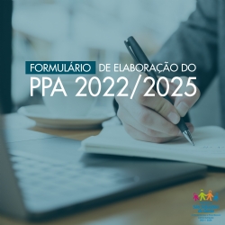 LEVANTAMENTO DE METAS PARA O PLANO PLURIANUAL MUNICIPAL  PERÍODO DE 2022 A 2025