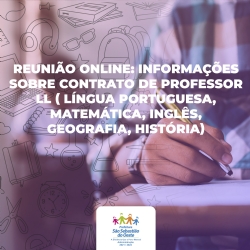 Reunião online: informações sobre contrato de professor ll  língua portuguesa  matemática  inglês  geografia  história