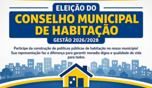 Eleição do Conselho Municipal de Habitação