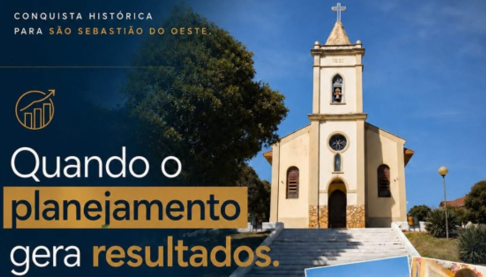 Conquista histórica para São Sebastião do Oeste.