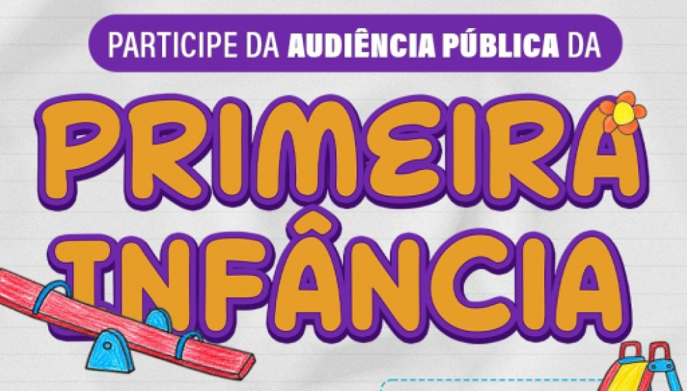 Audiência Pública "A importância do Plano Municipal pela Primeira Infância para São Sebastião do Oeste".